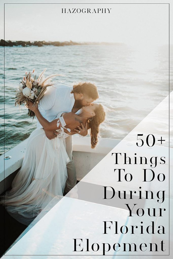 Things To Do During Your Florida Elopement