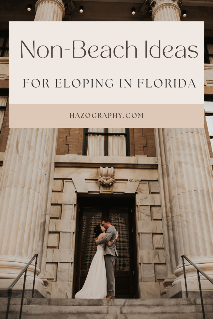 Non-beach ideas for eloping in Florida